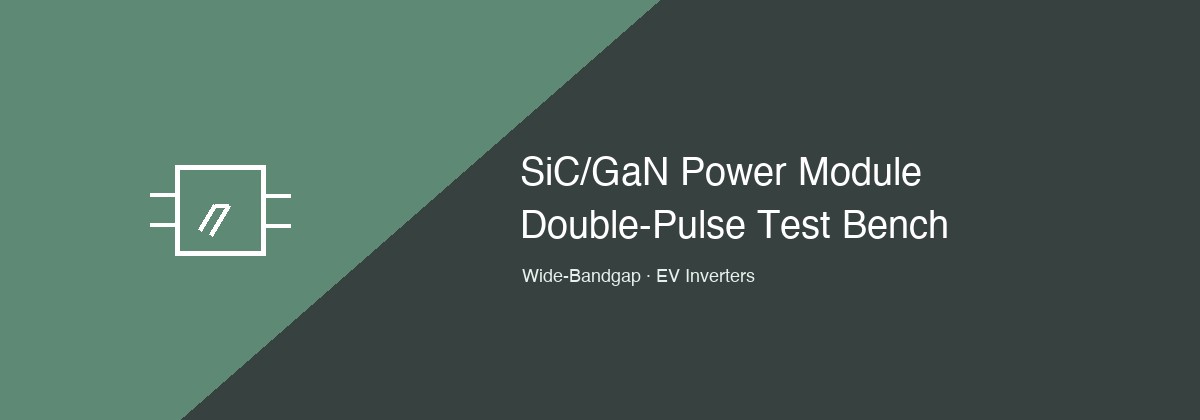 SiC GaN power module double-pulse test bench illustration